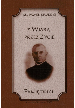 Z wiarą przez życie