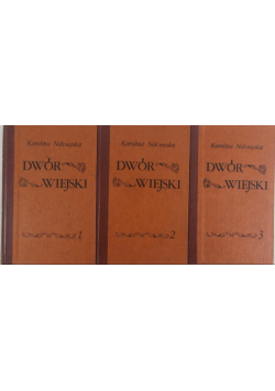 Dwór wiejski Tom 1 do 3