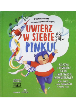 Uwierz w siebie, Pinku! Książka o pewności siebie