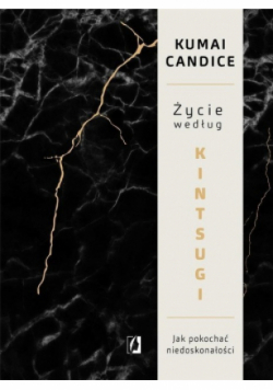 Życie według Kintsugi
