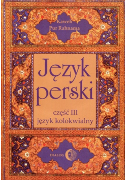 Język perski Część III Język kolokwialny