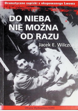 Do nieba nie można od razu