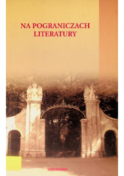 Na pograniczach literatury