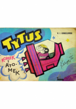 Tytus Romek i A Tomek Księga III