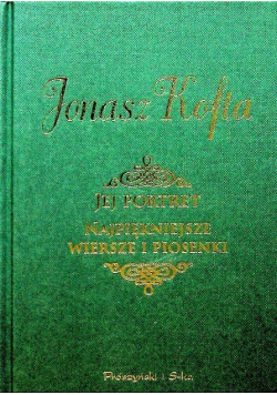 Jej portret Najpiękniejsze wiersze i piosenki