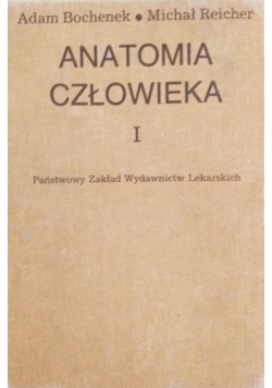 Anatomia człowieka Tom I