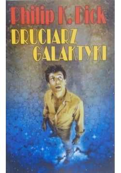 Druciarz Galaktyki