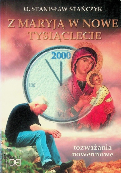 Z Maryją w Nowe Tysiąclecie