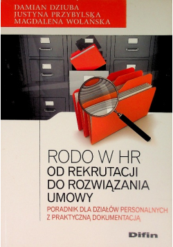 Rodo w HR Od rekrutacji do rozwiązania umowy