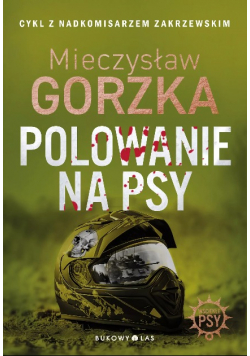 Wściekłe psy Tom 1 Polowanie na psy