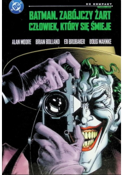 Batman. Zabójczy żart Człowiek, który się śmieje