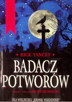Monstrumolog Tom 1 Badacz potworów