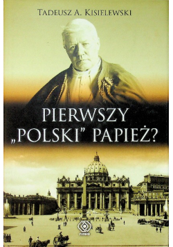 Pierwszy polski papież