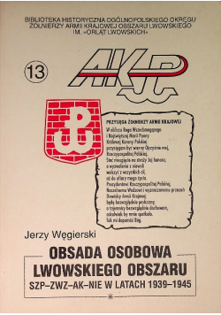 Obsada osobowa dowództw Lwowskiego Obszaru SZP-ZWZ-AK-NIE