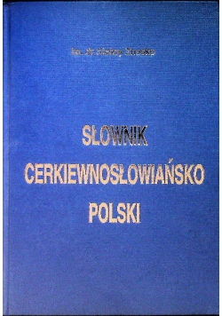 Słownik cerkiewnosłowiańsko Polski