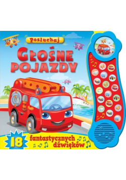 Posłuchaj Głośne pojazdy