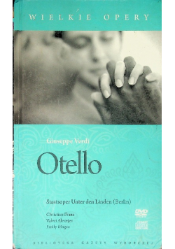 Otello. Wielkie Opery