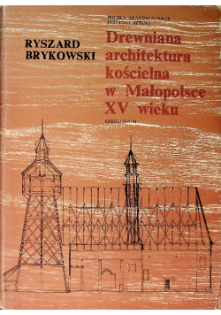 Drewniana architektura kościelna w Małopolsce