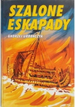 Szalone eskapady