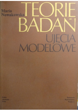 Teorie Badań Ujęcie Modelowe