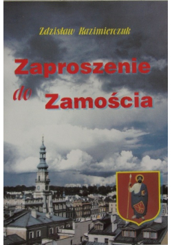 Zaproszenie do Zamościa