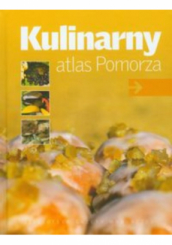 Kulinarny atlas Pomorza
