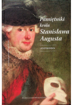 Pamiętniki króla Stanisława Augusta