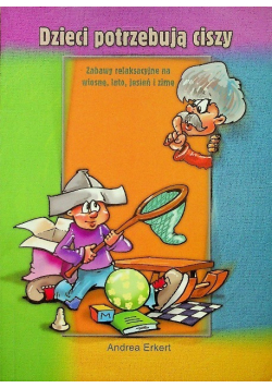 Dzieci potrzebują ciszy