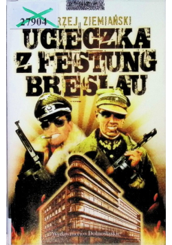 Ucieczka z Festung Breslau