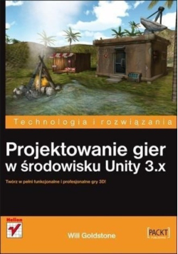 Projektowanie gier w środowisku Unity 3x