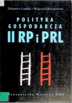 Polityka gospodarcza II RP i PRL