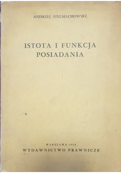 Istota i funkcja posiadania