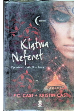 Seria Dom nocy 3. Klątwa Neferet