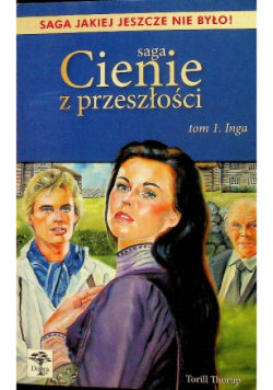 Saga Cienie z przeszłości Tom 1 Inga