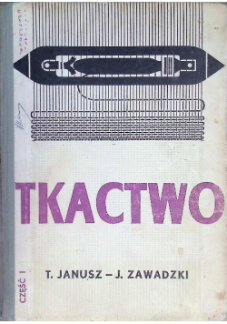 Tkactwo Część I