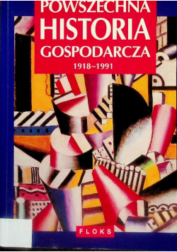 Powszechna historia gospodarcza 1918 1991