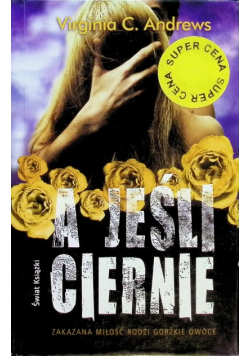 A jeśli ciernie