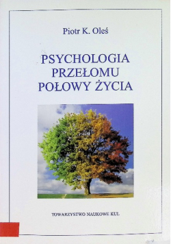 Psychologia przełomu połowy życia