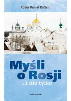 Myśli o Rosji i nie tylko