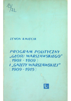 Program polityczny "Głosu Warszawskiego" 1908-1909