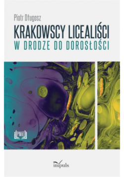 Krakowscy licealiści w drodze do dorosłości