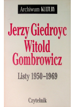 Witold Gombrowicz  Listy 1950 - 1969