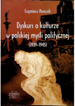 Dyskurs o kulturze w polskiej myśli politycznej