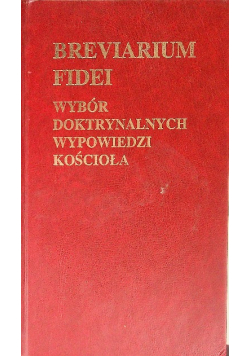 Breviarium fidei Wybór doktrynalnych wypowiedzi Kościoła