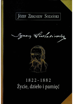 Ignacy Łukasiewicz Życie dzieło i pamięć