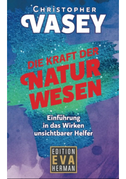 Die Kraft der Naturwesen