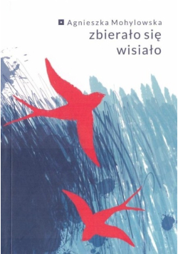 Zbierało się wisiało