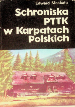 Schroniska PTTK w Karpatach Polskich