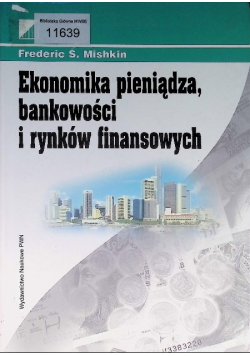 Ekonomika pieniądza bankowości i rynków finansowych