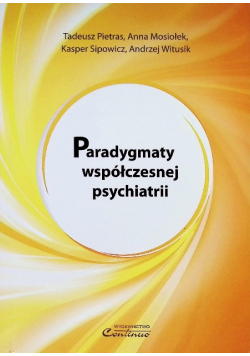 Paradygmaty współczesnej psychiatrii